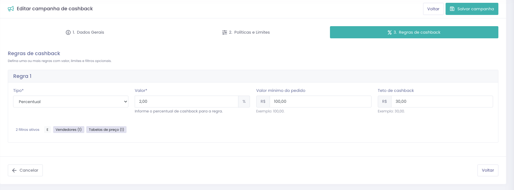 Regras de cashback com percentual, pedido mínimo, teto de crédito e filtros comerciais